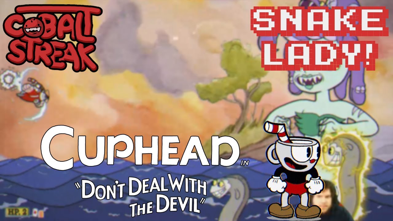 cuphead-08-snake-lady-cobalt-streak-youtube