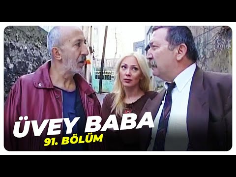 Üvey Baba 91. Bölüm | Nostalji Diziler