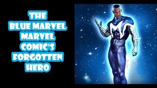 The Legend Of The Blue Marvel - Comic Book Origins Explained