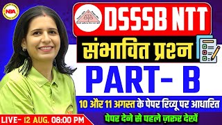 DSSSB NTT PART B MOST EXPECTED QUESTIONS | DSSSB NTT PART B CLASSES | DSSSB NTT EXAM 2025