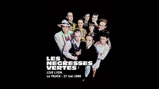 Les NÉGRESSES VERTES Live @Le Truck - Lyon (France) - 27 mai 1989