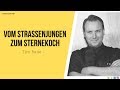 Tim Raue - Vom Straßenjungen zum Sternekoch - die bewegende Geschichte