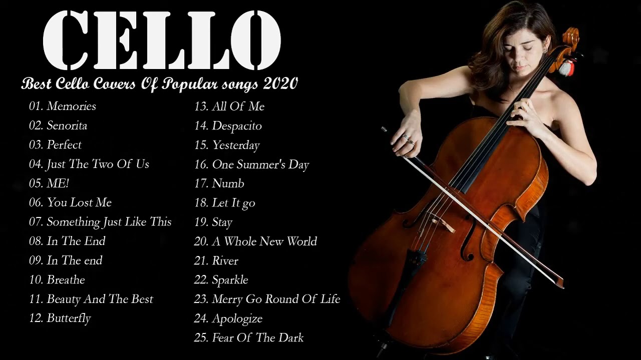 Most Popular Cello Covers Of Popular Songs 2020 Best Instrumental Cello