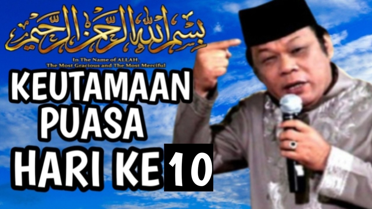 Keutamaan Puasa Ramadhan Hari Ke-10