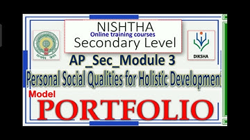NISHTHA 2.0|MODEL PORTFOLIO|MODULE3| PERSONAL SOCIAL QUALITIES FOR HOLISTIC DEVELOPMENT|
