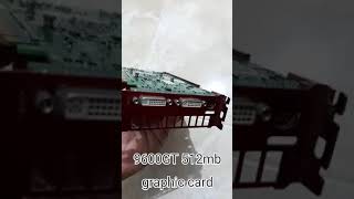 9600GT 512mb graphic card | VGA card