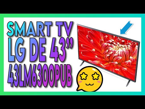 Smart TV LG de 43 Pulgadas FHD 43LM6300PUB • La mejor Smart TV LG Calidad Precio