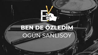 Ogün Sanlısoy- Ben de özledim cover Resimi