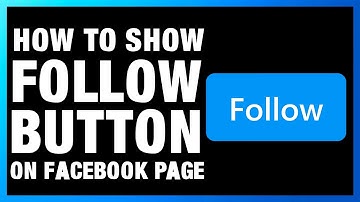 How To Show Follow Button On Facebook Page - Android & iPhone (2025)