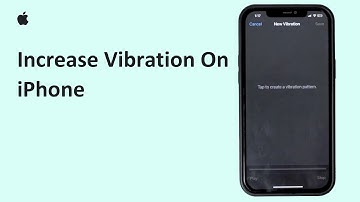 How To Increase Vibration On iPhone 2026 | Customize Vibration Settings On iOS