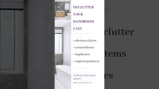Quick Bathroom Declutter