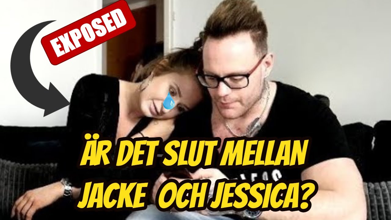 ÄR DET SLUT MELLAN JACKE BERG OCH JESSICA? * EXPOSED * | M.A Nyheter -  YouTube