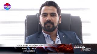 Taner Tutkan Mimarlık Olarak Show Max Şehrin Nabzı Proramına Konuk Olduk.