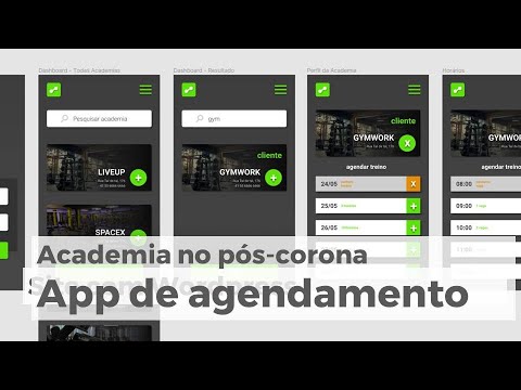 ACADEMIA NO PERÍODO PÓS-CORONAVIRUS: Projetando um app de agendamento de horários com FIGMA