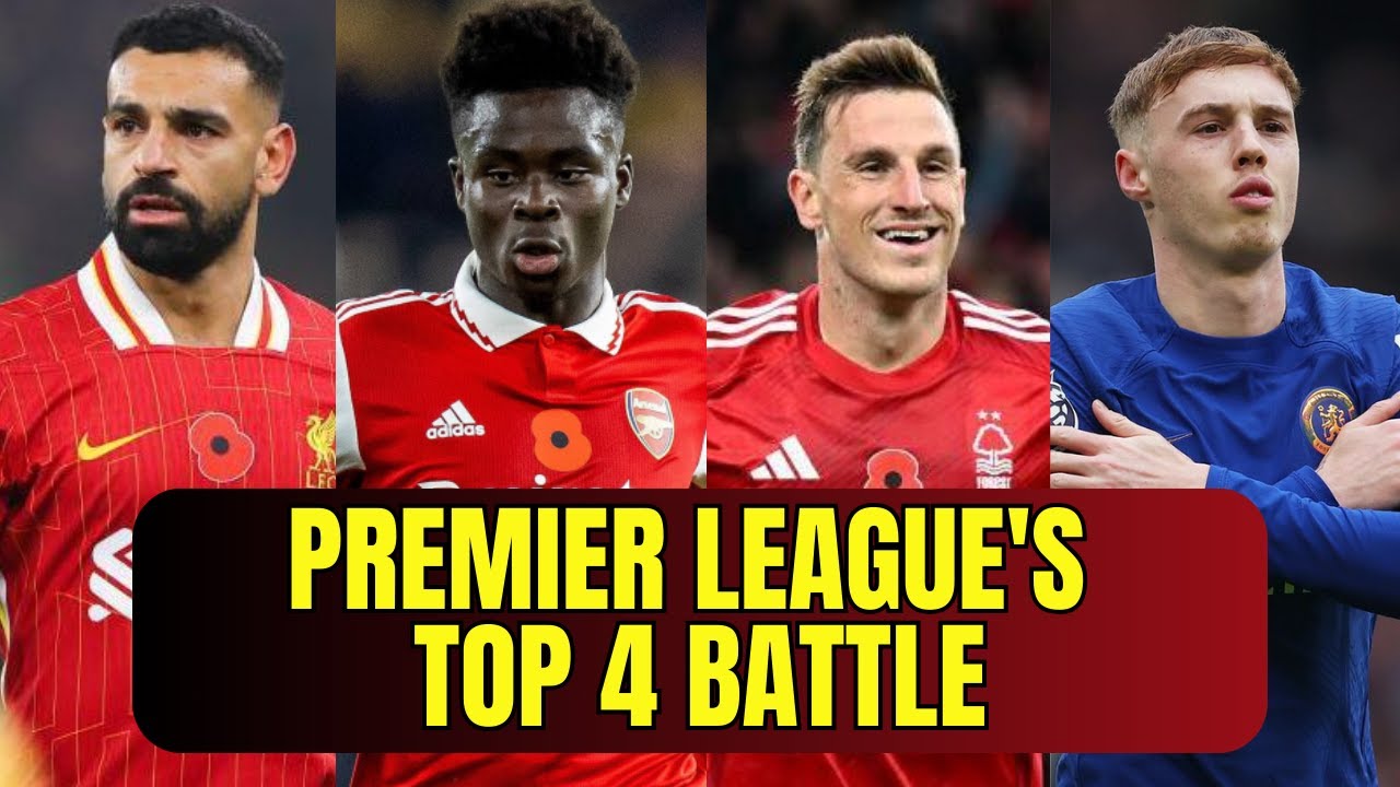 Premier League's Top 4 Battle: Which Teams Will Make It?