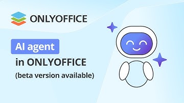 Welcome AI agent in ONLYOFFICE (Beta Version)