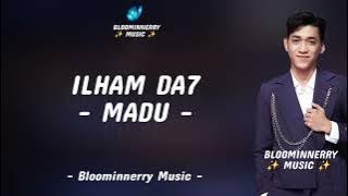 Ilham (Kolaka) - Madu Lirik || Ilham Da7 - Madu Lirik Lagu