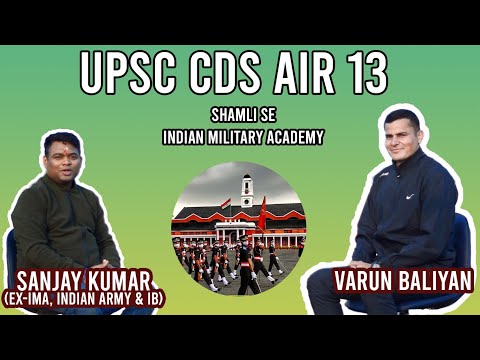 Teaser I UPSC CDS Topper Interview |  AIR 13, IMA I Varun Baliyan I Sanjay Kr. (Ex-IMA, IA)