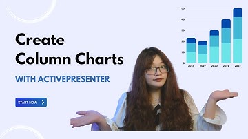 Create Column Charts with ActivePresenter | 5-Minute Chart Tutorial