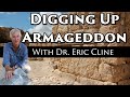 Digging Up Armageddon ~ With Dr Eric Cline ~ Historian /Archaeologist (Author of 1177 BC)