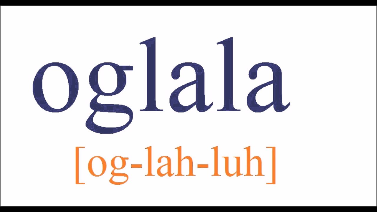 How To Pronounce OGLALA YouTube