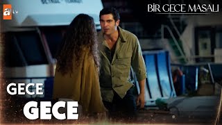 Canfeza Başını Belaya Soktu, Mahir Kurtardı Bir Gece Masalı