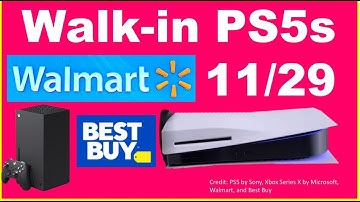 SECRET Walk-in PS5s on 11/29 at Walmart, PlayStation 5, Xbox Series X/S at Best Buy, #ps5