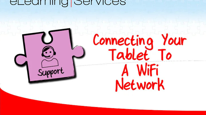 Connecting Your Tablet To A WiFi Network