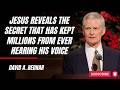 David A. Bednar | Jesus Reveals the Secret That Has Kept Millions from Ever Hearing His Voice