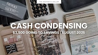 Cash Condensing 💵✨  $3,500 Going to Our Savings | August 2026
