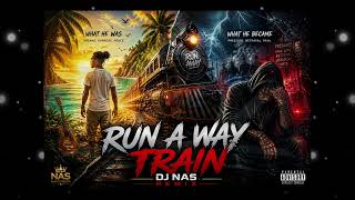 DJ NAS – RUN A WAY TRAIN (Reggae Remix)