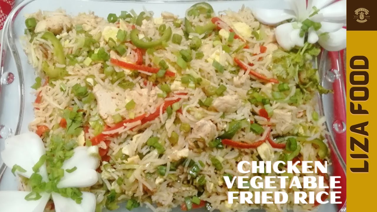 CHICKEN VEGETABLE FRIED RICE || RESTAURANT STYLE RECIPE || PERFECT HOME ...