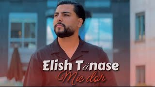 Elish Tanase -Mie dor [  video ] @AmarSainea