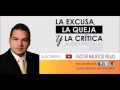 LA EXCUSA, LA QUEJA Y LA CRÍTICA