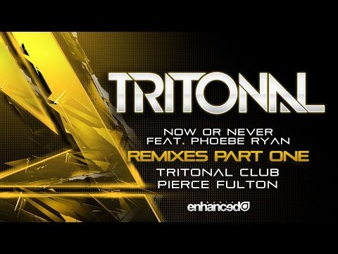 Tritonal — Now or Never (Tritonal Club Mix)