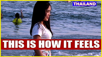 Thailand This is how it Feels