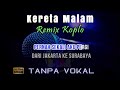 Karaoke Kereta Malam - Remix Koplo (Tanpa Vokal)