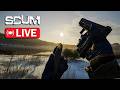 Scum Hardcore Survival Live Gameplay - Supermax Server - Day 3