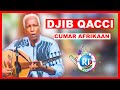 CUMAR AFRIKAAN WAAN DHIMTA XASSUSTI MED ALI FURSHED DJIB QAACI 2026 RTD MUSIC PRODUCTION