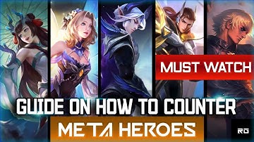 Complete Guide on how to Counter Meta heroes in Mobile Legends||Counter Hero Edition#1