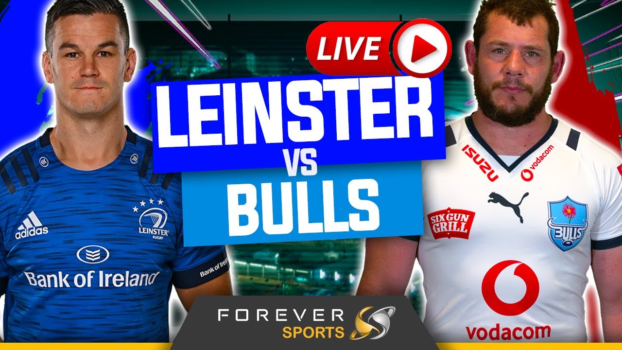 LEINSTER VS BULLS LIVE! URC Watchalong Forever Rugby