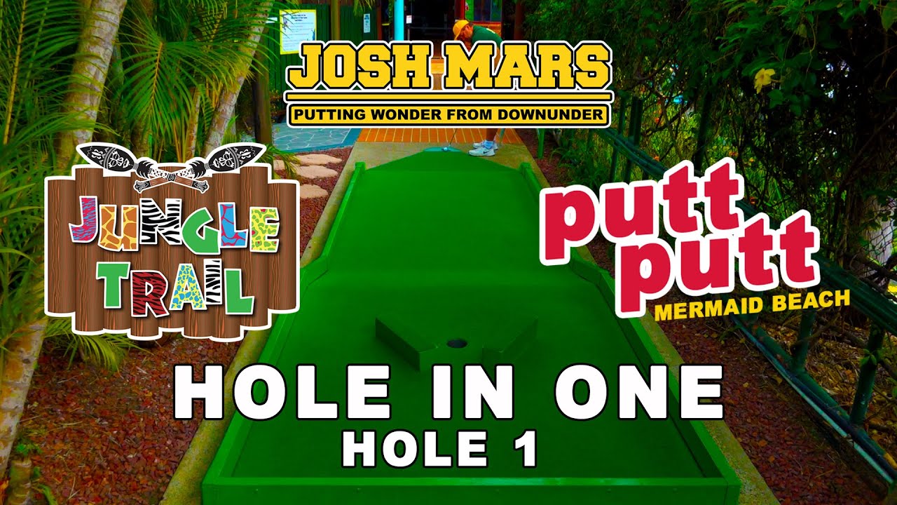 PUTT PUTT MERMAID BEACH HOLE 1 HOLE IN ONES ACE JOSH MARS YouTube