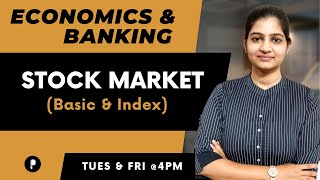 Stock Market | Basics of Stock Exchange & Related Index | Banking | Economics | SSC & UPSC