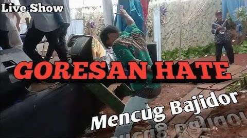 GORESAN HATE  bersama Panganten live pasir pogor Cimenyan