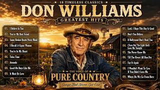 The Gentle Voice of Country 🤠❤️ Don Williams Songs That Still Touch the Heart | Golden Memories 2026