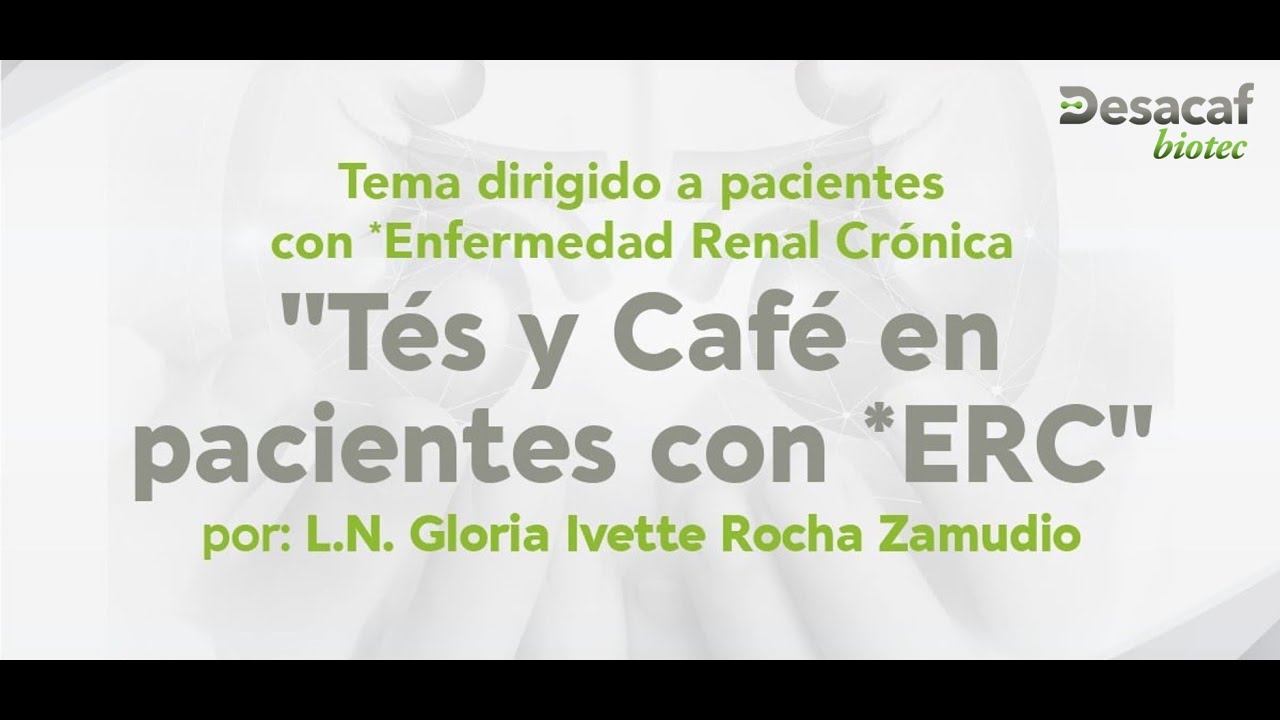 Tés y Café para Pacientes con Enfermedad Renal Crónica