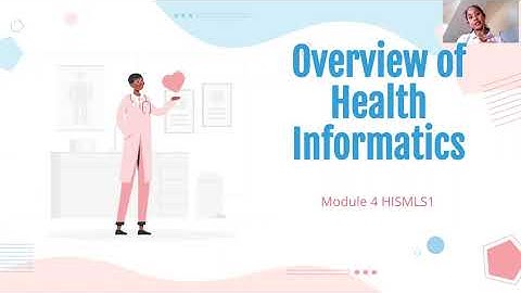4 Overview of Health Informatics - Health Information System for Medical Technologists (FILIPINO)
