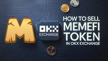 How To Sell MemeFi Token in OKX Exchange | MemeFi Token Kaisa Sell Karen Full Guide | Mohsin Playz
