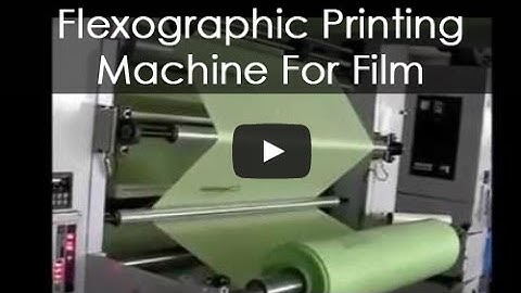 Flexographic Printing Machine - Suppliers Video