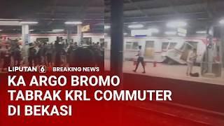   Breaking News  Ka Argo Bromo Tabrak Krl Di Bekasi